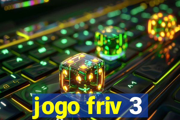 jogo friv 3